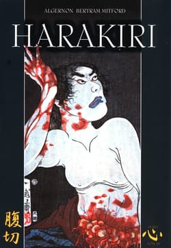 Harakiri - Mitford Algernon Bertram