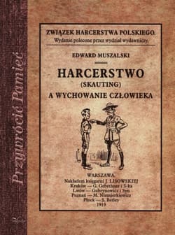 Harcerstwo skauting a wychowanie człowieka - Edward Muszalski
