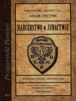 Harcerstwo w Junactwie - Adam Chętnik