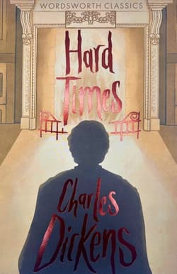 Hard Times. Wordsworth Classics wer. angielska - Charles Dickens