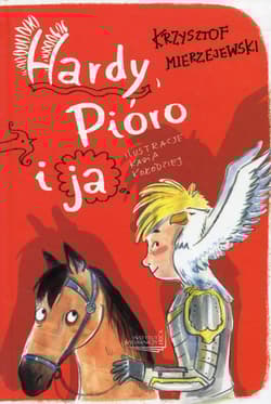 Hardy Pióro i ja - Krzysztof Mierzejewski