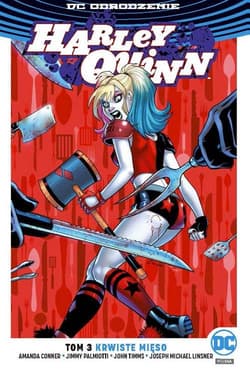 Harley Quinn Tom 3 Krwiste mięso - Conner Amanda, Palmiotti Jimmy