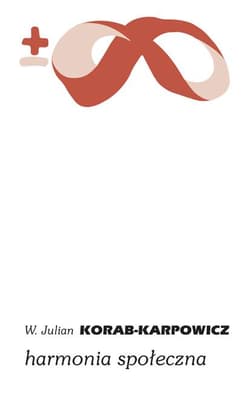 Harmonia społeczna - Korab-Karpowicz, W Julian