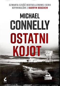 Harry Bosch 4 Ostatni kojot - Michael Connelly