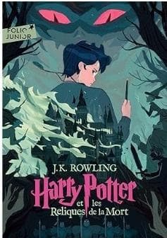 Harry Potter 7 Et les reliques de la mort - J.K. Rowling