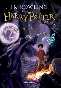 Harry Potter i Insygnia Śmierci - J.K. Rowling, Joanne K. Rowling