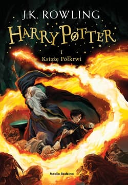 Harry Potter i Książę Półkrwi - Joanne K. Rowling