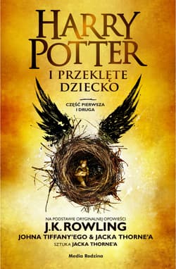 Harry Potter i przeklęte dziecko Część 1 i 2 - Joanne K. Rowling, John Tiffany