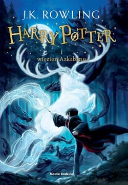 Harry Potter i więzień Azkabanu - J.K. Rowling, Joanne K. Rowling