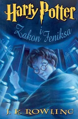 Harry Potter i Zakon Feniksa - J.K. Rowling, Joanne K. Rowling