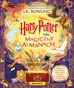 Harry Potter. Magiczny almanach