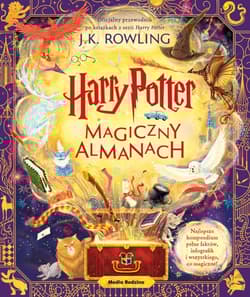 Harry Potter. Magiczny almanach - J.K. Rowling, John Tiffany, Jack Thorne