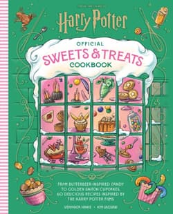 Harry Potter Official Sweets and Treats Cookbook - Veronica Hinke, Kim Laidlaw