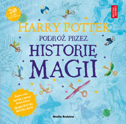 Harry Potter Podróż przez historię magii - British Library
