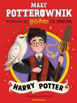 Harry Potter. Przewodnik po serii Harry Potter. Mały potterownik - J.K. Rowling