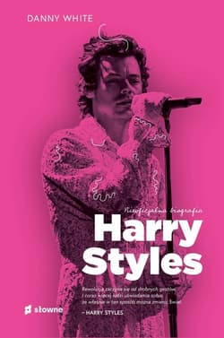 Harry Styles Nieoficjalna biografia