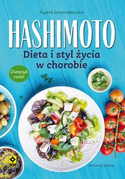 Hashimoto Dieta i styl życia w chorobie - Agata Lewandowska