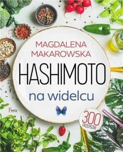 Hashimoto na widelcu 300 przepisów