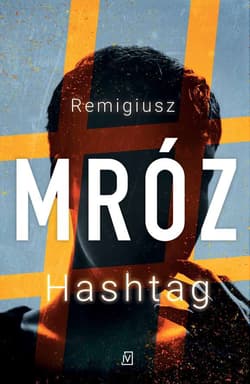 Hashtag wyd. 2025 - Remigiusz Mróz