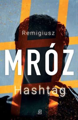 Hashtag wyd. 2025 - Remigiusz Mróz