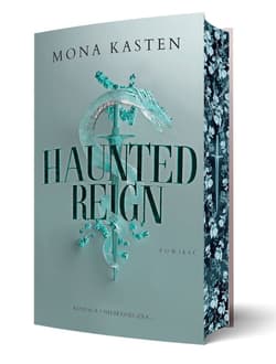 Haunted Reign. Fallen Princess. Tom 2 - Mona Kasten