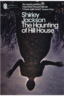 Haunting of Hill House - Shirley Jackson