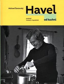 Havel od kuchni - Michael Zantovsky