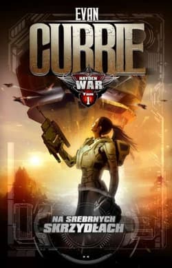 Hayden War: Na Srebrnych Skrzydłach - Evan Currie