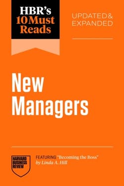 HBR's 10 Must Reads for New Managers - Opracowanie Zbiorowe
