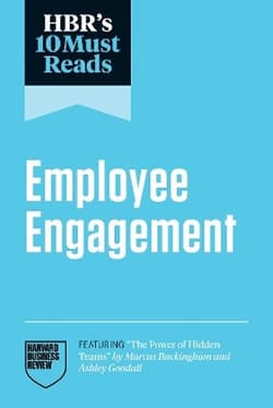 HBR's 10 Must Reads on Employee Engagement - Opracowanie Zbiorowe
