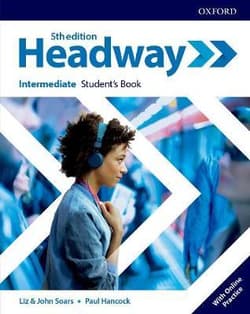 Headway 5E Intermediate SB Online Practice - Latham-Koenig Christina, Oxenden Clive
