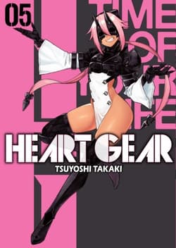 Heart Gear. Tom 5 - Tsuyoshi Takaki