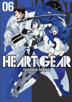 Heart Gear. Tom 6 - Tsuyoshi Takaki