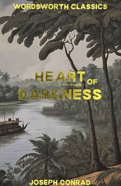 Heart of Darkness. Wordsworth Classics wer. angielska - Joseph Conrad