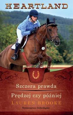 Heartland 11-12. Szczera prawda / Prędzej czy później