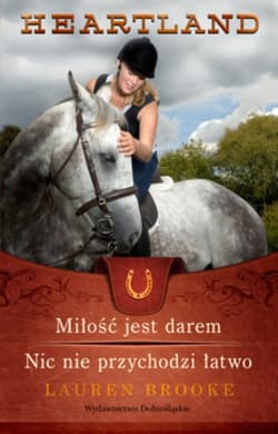 Heartland 15-16 Miłość jest darem / Nic nie przychodzi łatwo - Lauren Brooke