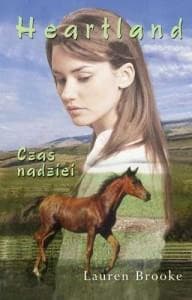 Heartland 17. Czas nadziei - Lauren Brooke