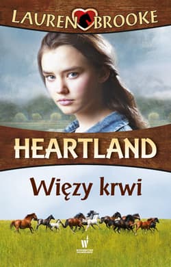 Heartland 8 Więzy krwi - Lauren Brooke