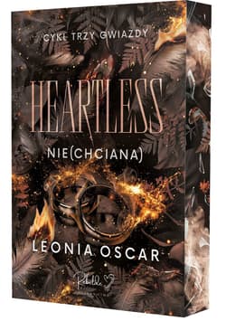 Heartless. Nie(chciana). Cykl Trzy Gwiazdy. Tom 2 (ilustrowane brzegi) - Leonia Oscar