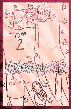 Heartstopper. Tom 2. Wydanie specjalne - Alice  Oseman