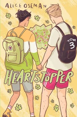 Heartstopper. Tom 3 - Alice  Oseman