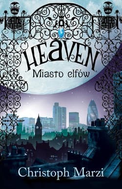 Heaven. Miasto elfów