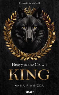 Heavy is the Crown. KING - Anna Piwnicka