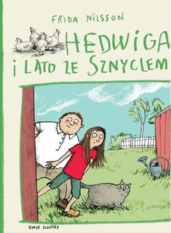 Hedwiga i lato ze Sznyclem - Frida Nilsson