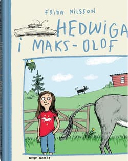 Hedwiga i Maks Olof - Frida Nilsson