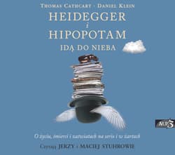 Heidegger i hipopotam idą do nieba - audiobook - Klein Daniel, Cathcart Thomas