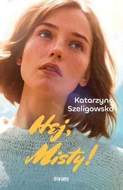 Hej, Misty! - Szeligowska Katarzyna
