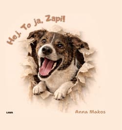 Hej. To ja, Zapi! - Anna Makos