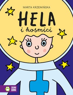 Hela i kosmici. Hela - Marta Krzemińska