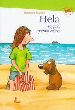 Hela i zajęcia pozaszkolne - Barbara Stenka